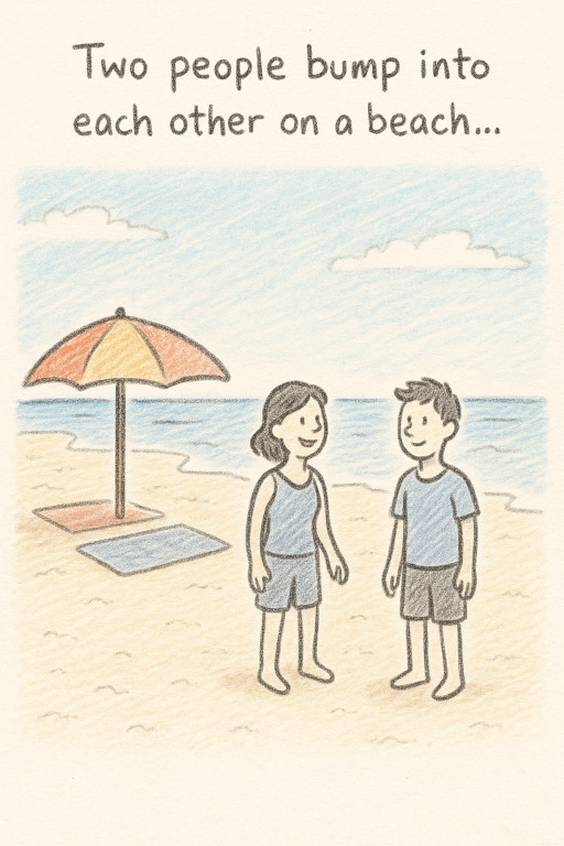 Two people bump into each other on a beach